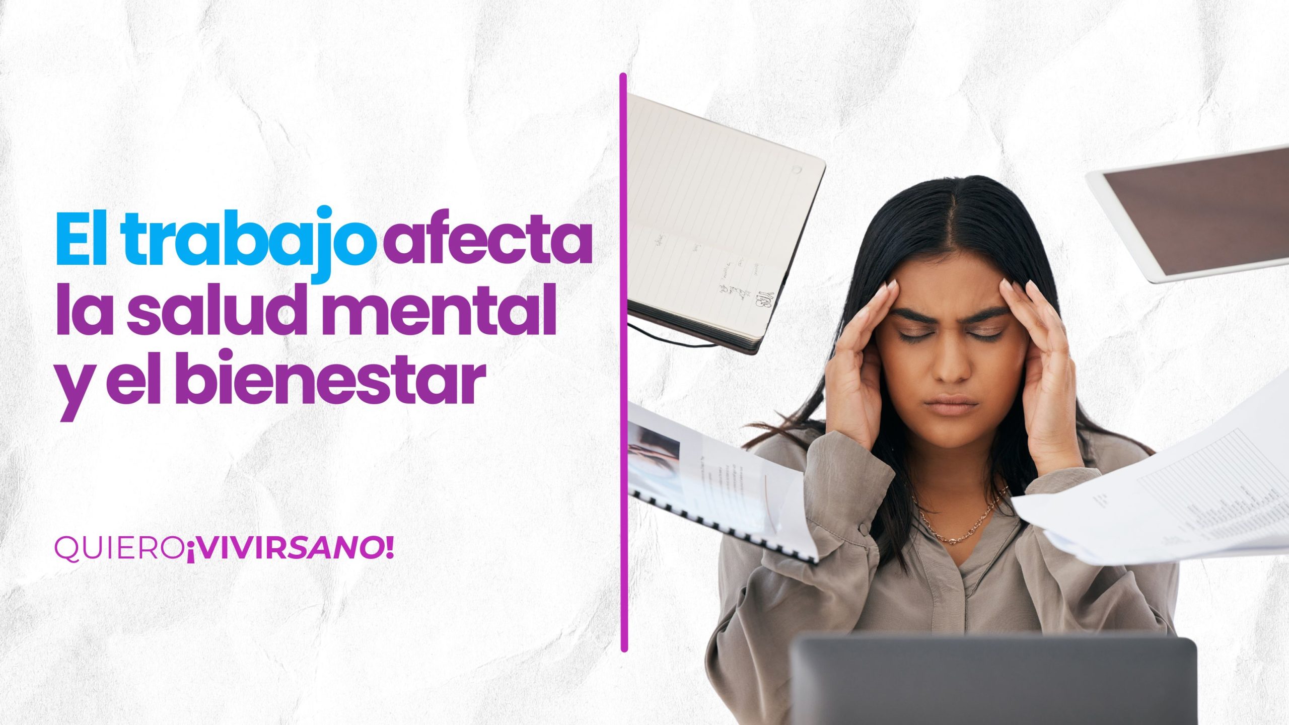 Prioriza la salud mental en el lugar de trabajo - QVS
